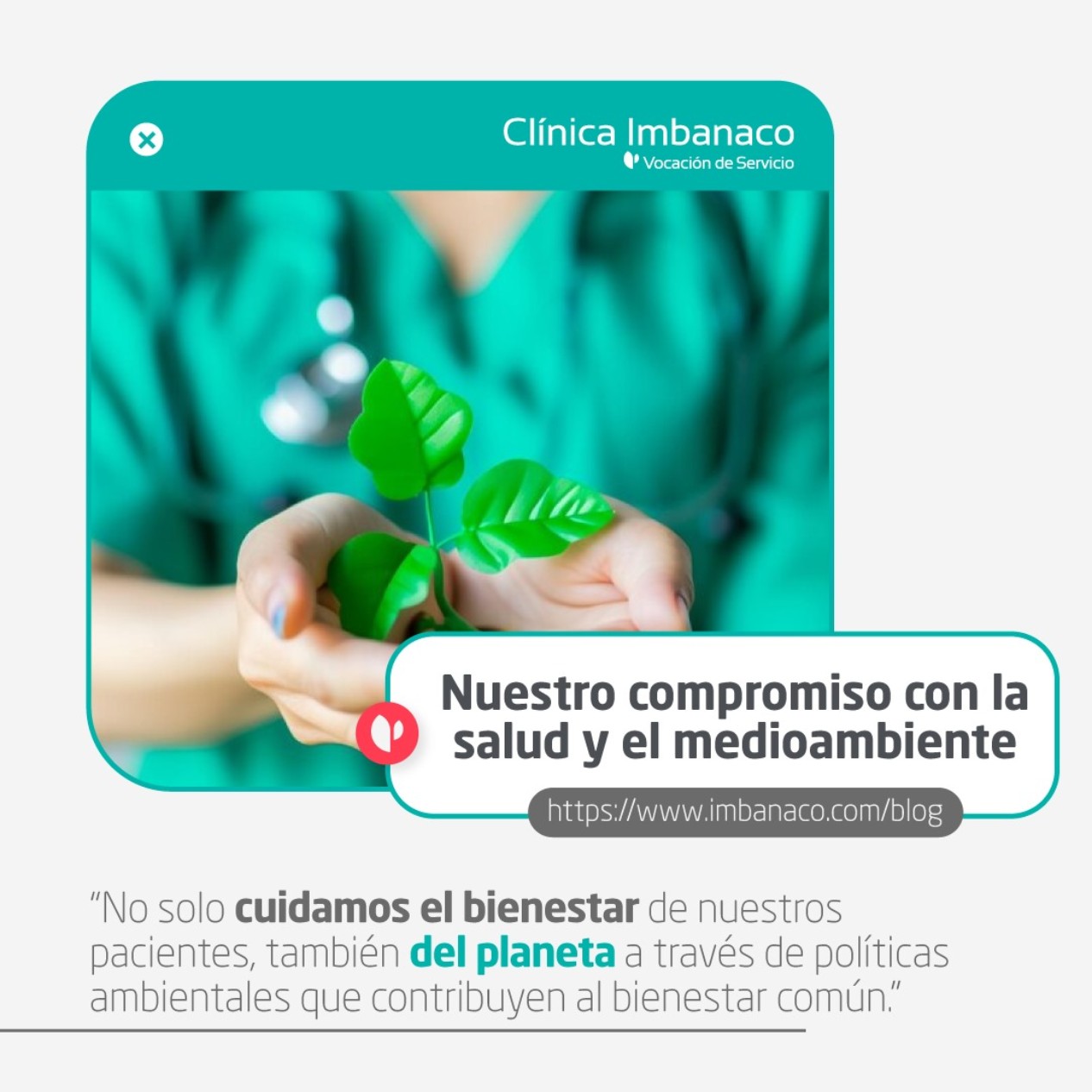 Nuestro compromiso es con la salud y el medioambiente | Clínica Imbanaco